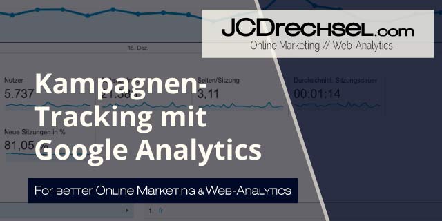 jcdrechsel-blog-kampagnen-tracking-mit-google-analytics